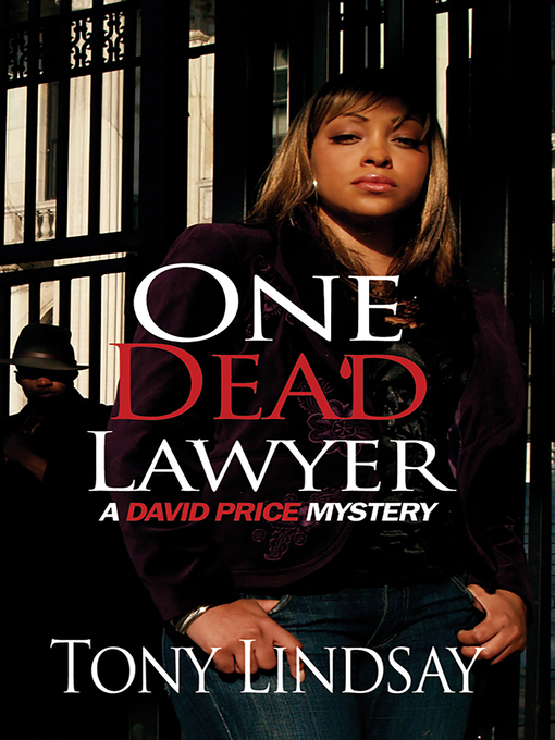 Title details for One Dead Lawyer by Tony Lindsay - Available